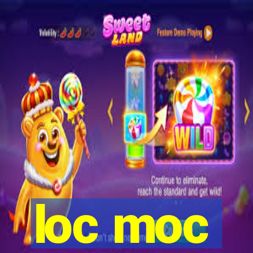 loc moc